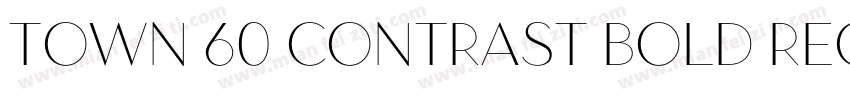 Town 60 Contrast Bold Regular字体转换